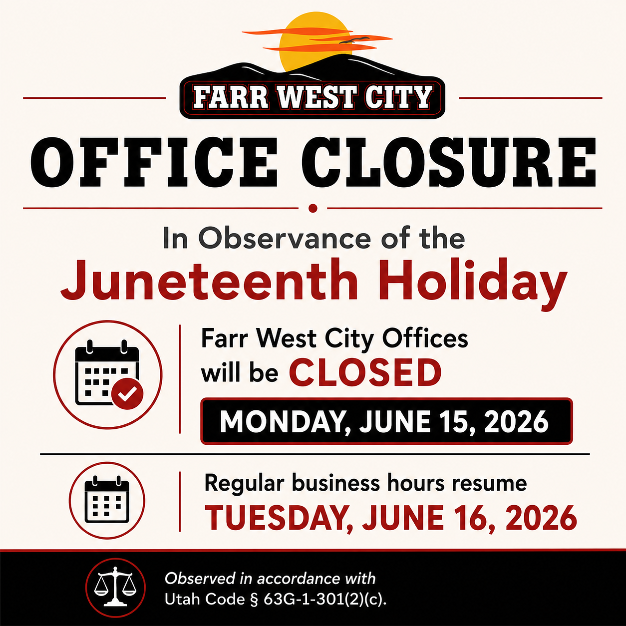 Farr West City Office Closure for Juneteenth Observance on June 15
